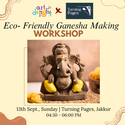 Eco Friendly Ganesha Making Workshop